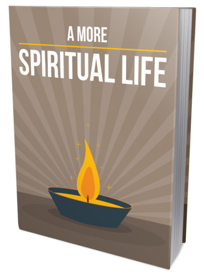 A More Spiritual Life